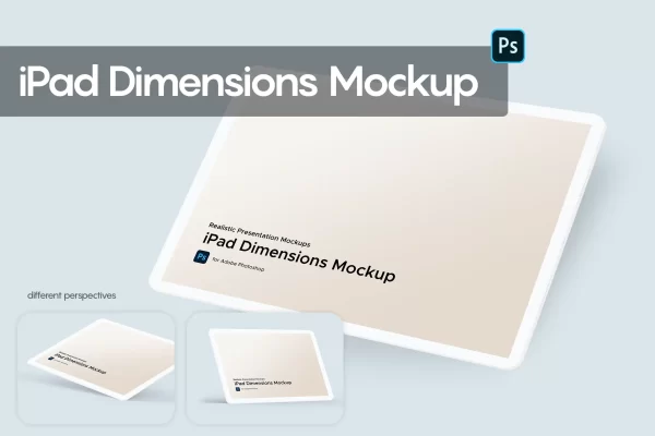 大尺寸iPad平板电脑样机图素材 iPad Dimensions Mockup