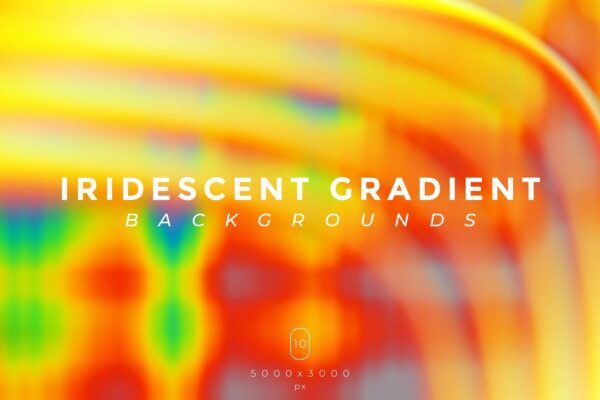 3723 10款鲜艳炫彩全息背景高清素材 Iridescent Gradient Backgrounds